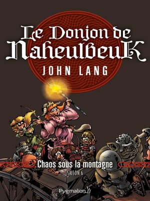 cover image of Le Donjon de Naheulbeuk (Saison 6)--Chaos sous la montagne